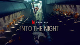 Netflix dizisi Into The Night'ın ikinci sezon fragmanı geldi