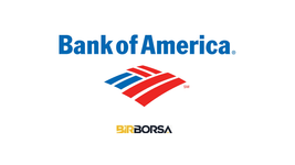 Bank of America: 2024 Yılında Borsalar Yatırımcılar İçin Cennet Olacak