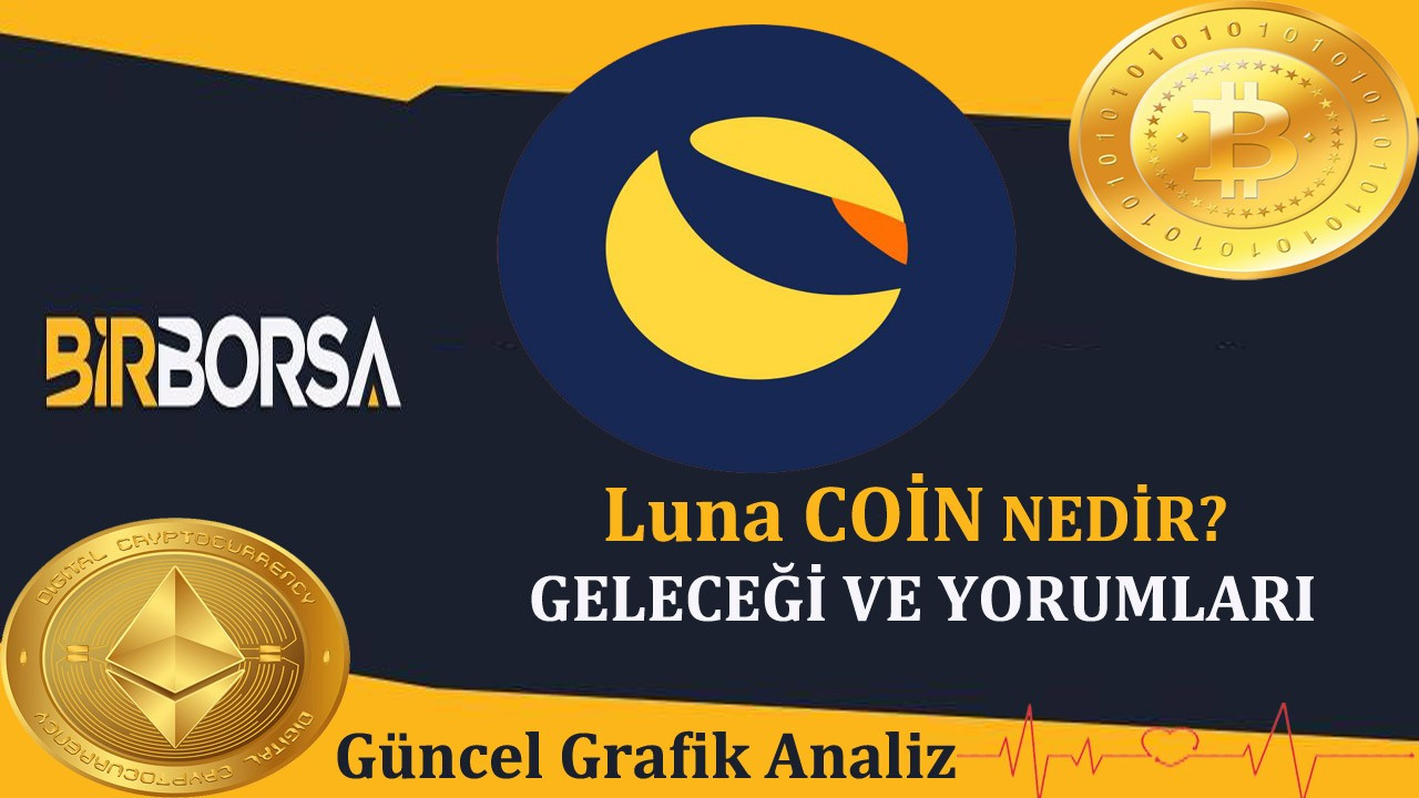 Luna Coin Nedir? | Luna Coin Yorum | Luna Coin Geleceği